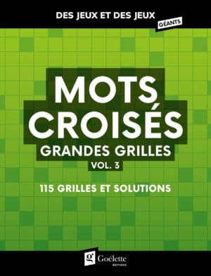 Des jeux et des jeux géants - Mots croisés grandes grilles vol. 3