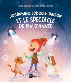 Joséphine Lebeau-Pinson et le spectacle de fin d'année
