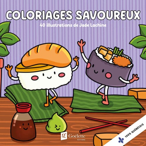 Coloriages savoureux (Prévente de 8 avril jusqu&rsquo;au 14 avril)