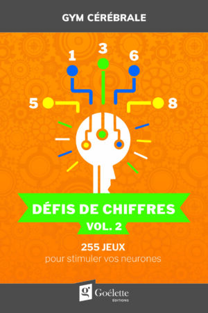 Gym cérébrale - Défis de chiffres vol. 2