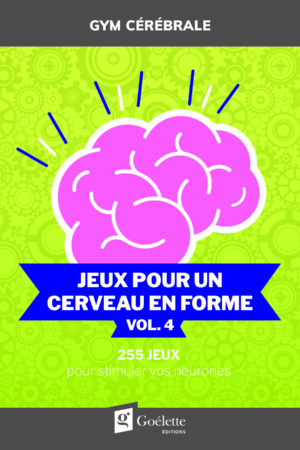 Gym cérébrale - Jeux pour un cerveau en forme vol. 4