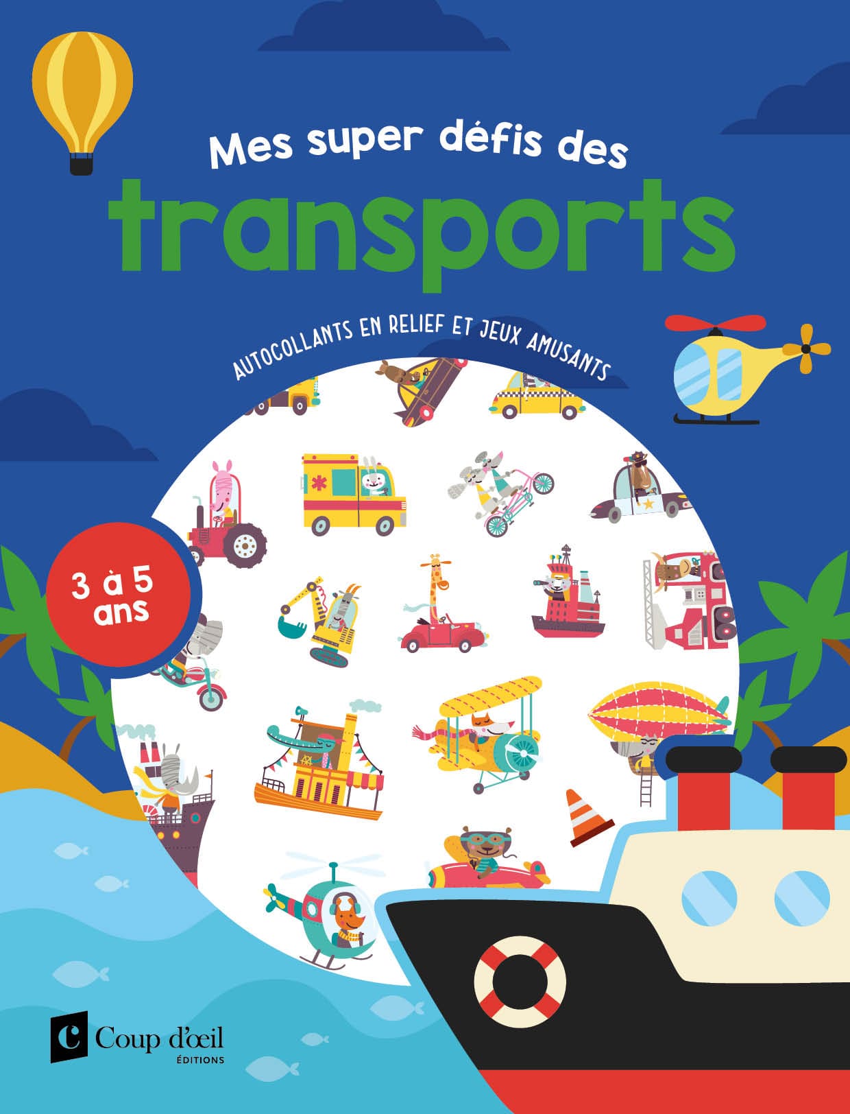 Mes super défis des transports 3-5 ans