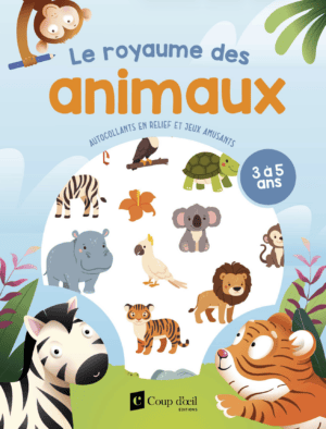 Le royaume des animaux 3-5 ans