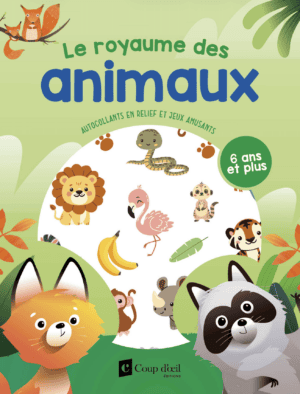 Le royaume des animaux - Activités 6 ans +