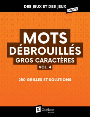 Des jeux et des jeux géants - Mots débrouillés Vol. 4