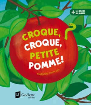 Croque, croque, petite pomme !