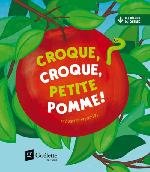 Croque, croque, petite pomme !