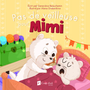 Pas de veilleuse pour Mimi