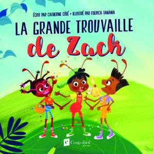 La grande trouvaille de Zach