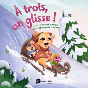 À trois, on glisse!