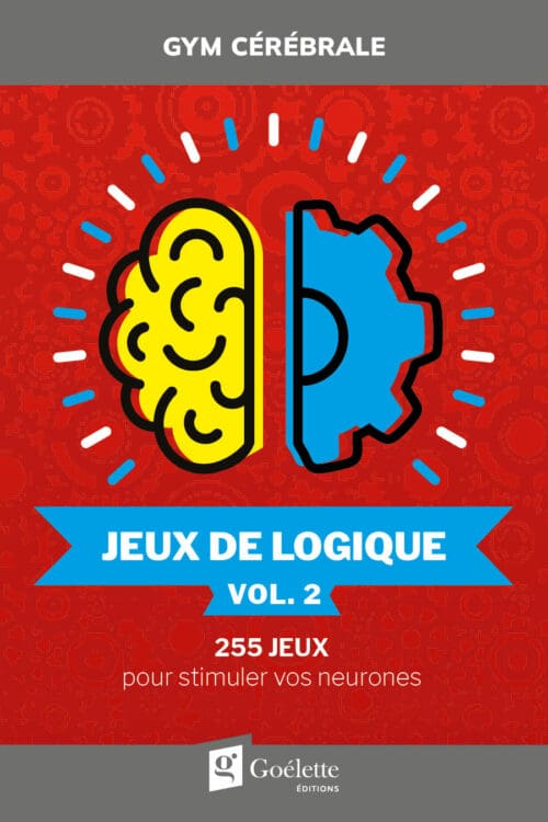 Gym cérébrale – Jeux de logique vol. 2