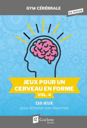 Gym cƩrƩbrale de poche - Jeux pour un cerveau en forme Vol. 4